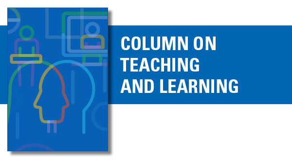 Column on Teaching and Learning